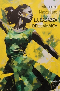 La ragazza del Jamaica - Librerie.coop