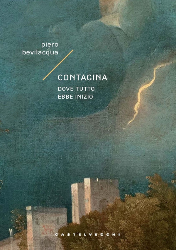 Contagina. Dove tutto ebbe inizio - Librerie.coop Contagina. Dove tutto ebbe inizio - Librerie.coop