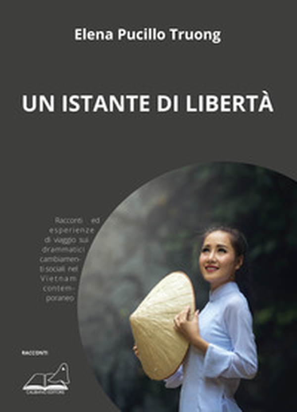 Un istante di libertà - Librerie.coop Un istante di libertà - Librerie.coop
