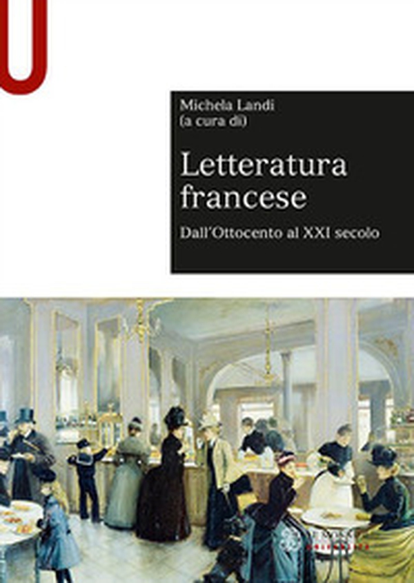 Letteratura francese - Vol. 2 - Librerie.coop Letteratura francese - Vol. 2 - Librerie.coop