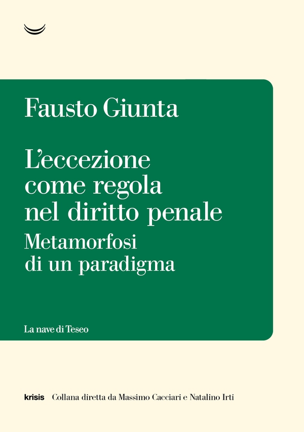 L'eccezione come regola nel diritto penale - Librerie.coop L'eccezione come regola nel diritto penale - Librerie.coop