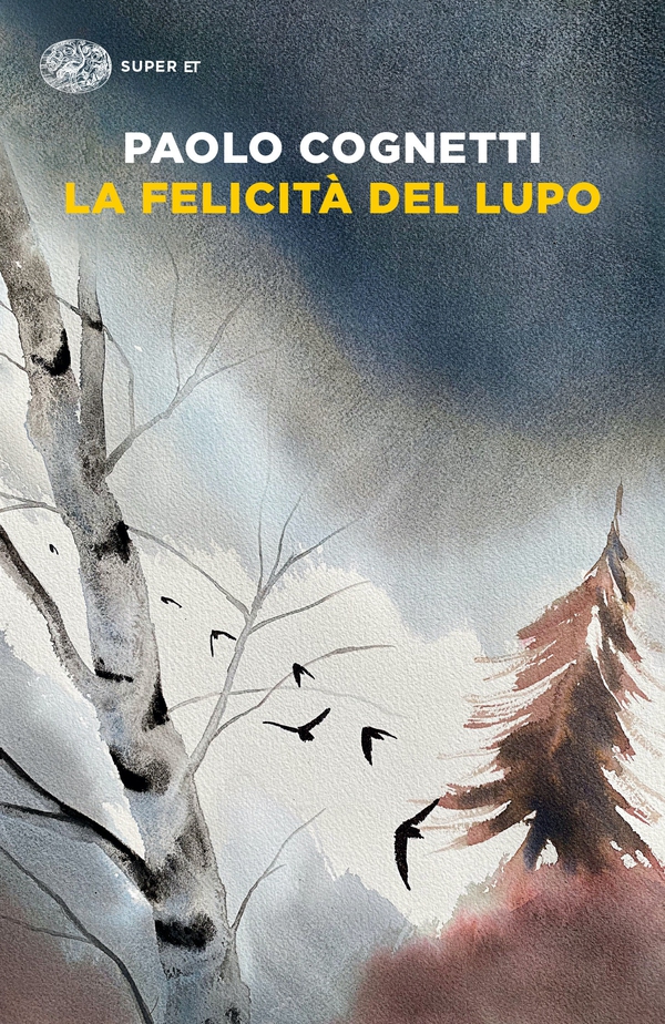 La felicità del lupo - Librerie.coop La felicità del lupo - Librerie.coop
