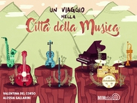 Un viaggio nella Città della Musica - Librerie.coop