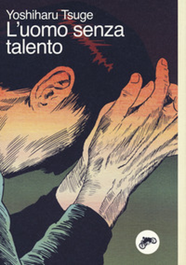 L'uomo senza talento - Librerie.coop L'uomo senza talento - Librerie.coop