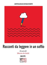 Racconti da leggere in un soffio - Librerie.coop