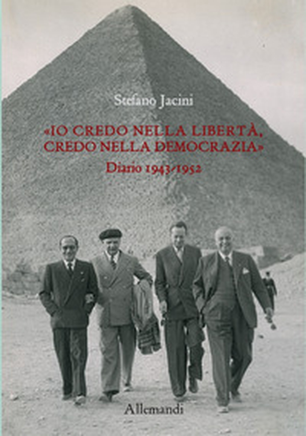 Io «credo nella libertà, credo nella democrazia». Diario 1943-1952 - Librerie.coop Io «credo nella libertà, credo nella democrazia». Diario 1943-1952 - Librerie.coop
