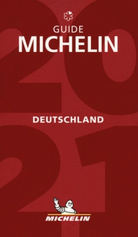 Deutschland 2021. Restaurants. La Guida Michelin - Librerie.coop