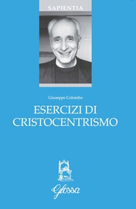 Esercizi di cristocentrismo - Librerie.coop