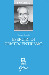 Esercizi di cristocentrismo - Librerie.coop