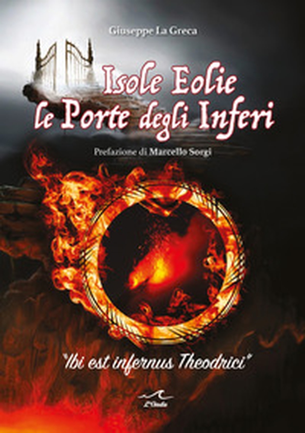 Isole Eolie le porte degli inferi - Librerie.coop Isole Eolie le porte degli inferi - Librerie.coop