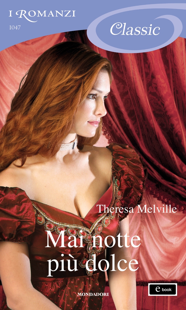 Mai notte più dolce (I Romanzi Classic) - Librerie.coop Mai notte più dolce (I Romanzi Classic) - Librerie.coop