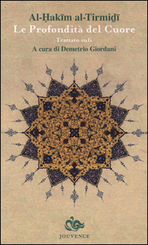 Le profondità del cuore. Trattato sufi - Librerie.coop Le profondità del cuore. Trattato sufi - Librerie.coop