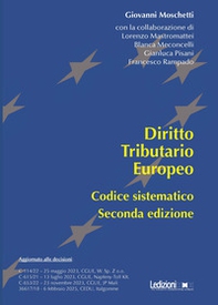 Diritto tributario europeo. Codice sistematico - Librerie.coop