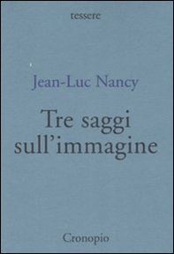 Tre saggi sull'immagine - Librerie.coop Tre saggi sull'immagine - Librerie.coop