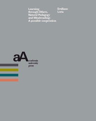 Learning through others. Natural pedagogy and mindreading: a possible cooperation - Librerie.coop Learning through others. Natural pedagogy and mindreading: a possible cooperation - Librerie.coop