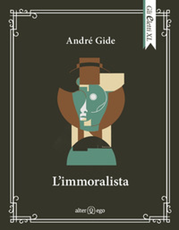 L'immoralista - Librerie.coop L'immoralista - Librerie.coop