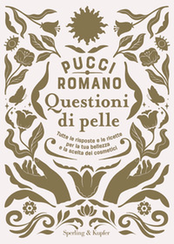 Questioni di pelle. Tutte le risposte e le ricette per la tua bellezza e la scelta dei cosmetici - Librerie.coop Questioni di pelle. Tutte le risposte e le ricette per la tua bellezza e la scelta dei cosmetici - Librerie.coop