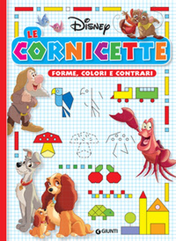 Forme, colori e contrari. Le cornicette Disney - Librerie.coop Forme, colori e contrari. Le cornicette Disney - Librerie.coop
