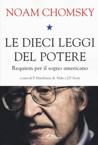 Le dieci leggi del potere. Requiem per il sogno americano - Librerie.coop