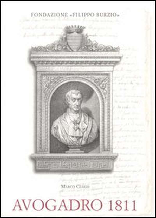 Avogadro 1811. Essai d'une manière de déterminer les masses relatives des molécules élémentaires de corps - Librerie.coop