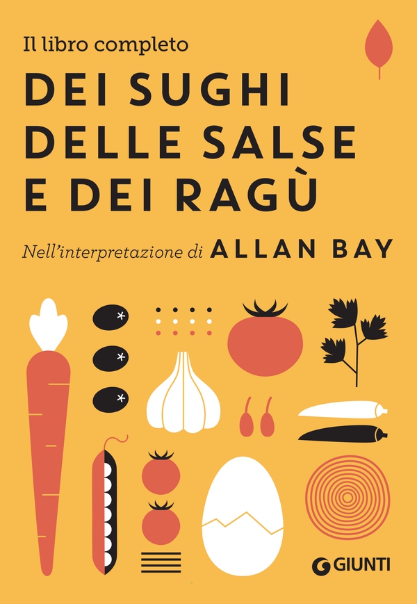 Il libro completo dei sughi, delle salse e dei ragù - Librerie.coop Il libro completo dei sughi, delle salse e dei ragù - Librerie.coop