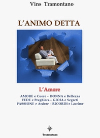L'animo detta. L'amore - Librerie.coop L'animo detta. L'amore - Librerie.coop
