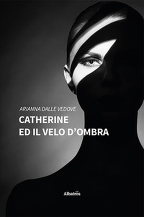 Catherine ed il velo d'ombra - Librerie.coop Catherine ed il velo d'ombra - Librerie.coop
