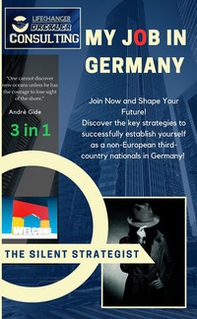 My job in Germany. he path to employment in Europe: your guide to a successful future - Librerie.coop