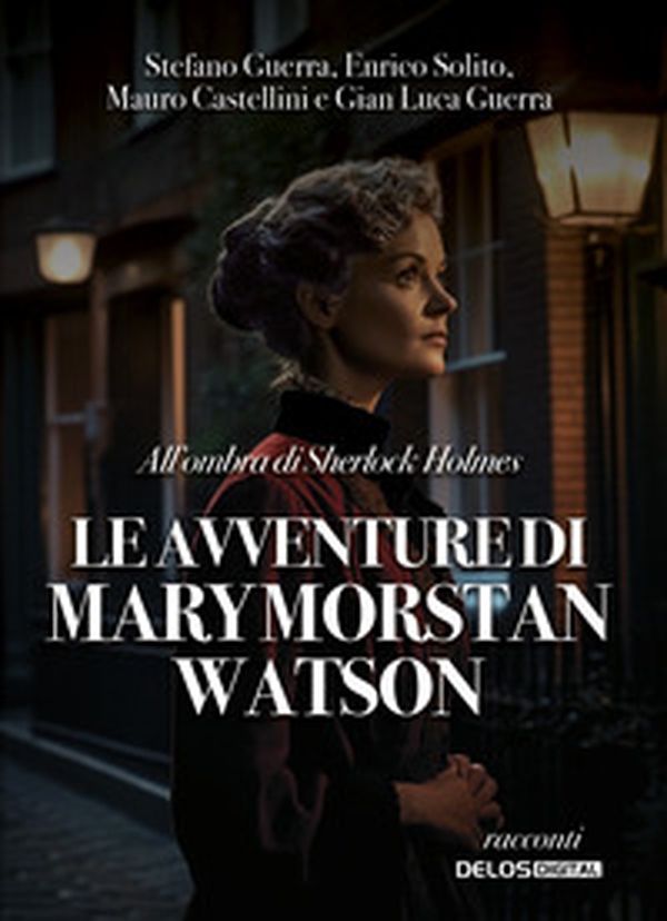All'ombra di Sherlock Holmes. Le avventure di Mary Morstan Watson - Librerie.coop All'ombra di Sherlock Holmes. Le avventure di Mary Morstan Watson - Librerie.coop