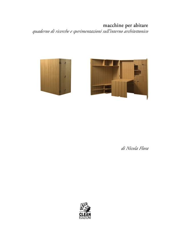 MACCHINE PER ABITARE quaderno di ricerche e sperimentazioni sull'interno architettonico - Librerie.coop MACCHINE PER ABITARE quaderno di ricerche e sperimentazioni sull'interno architettonico - Librerie.coop