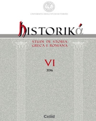 Historiká. Studi di storia greca e romana - Vol. 6 - Librerie.coop
