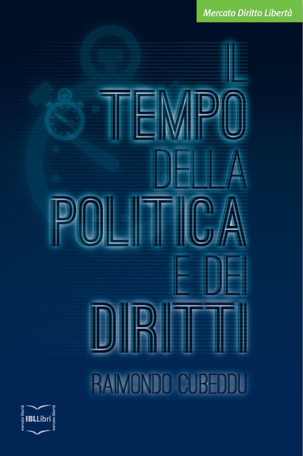 Il tempo della politica e dei diritti - Librerie.coop Il tempo della politica e dei diritti - Librerie.coop