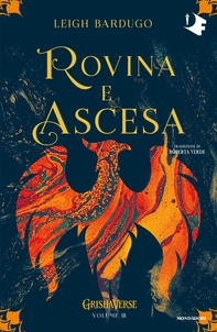 Grishaverse - Rovina e ascesa - Librerie.coop
