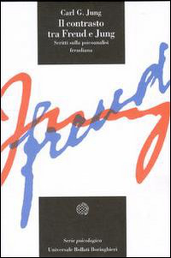 Il contrasto tra Freud e Jung - Librerie.coop Il contrasto tra Freud e Jung - Librerie.coop