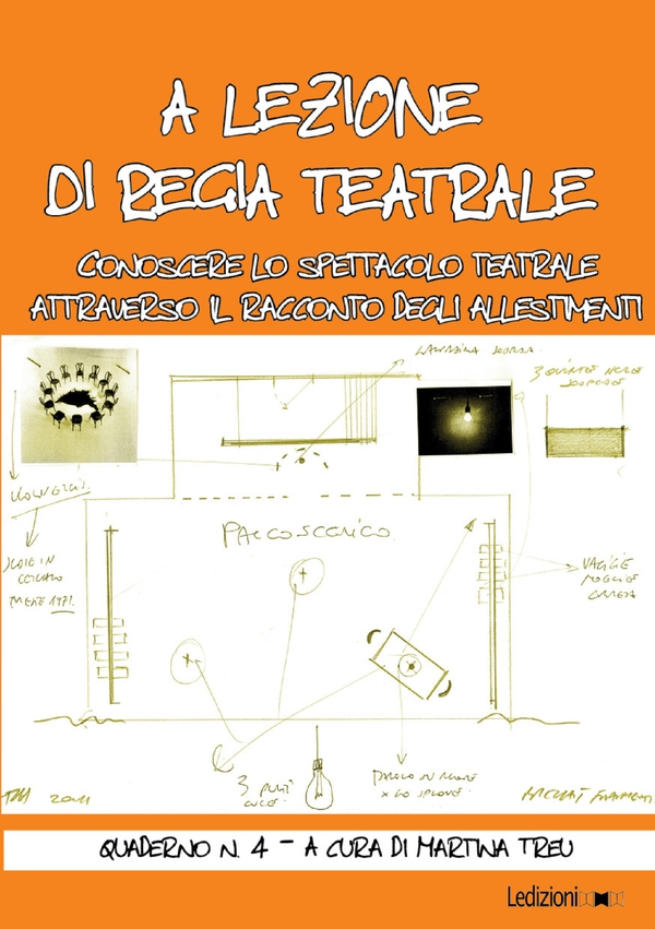 A lezione di regia teatrale, quaderno n. 4 - Librerie.coop