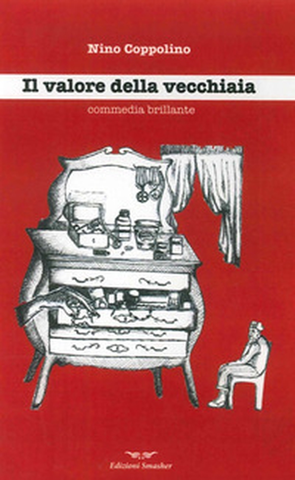 Il valore della vecchiaia. Commedia brillante del 1990 - Librerie.coop Il valore della vecchiaia. Commedia brillante del 1990 - Librerie.coop