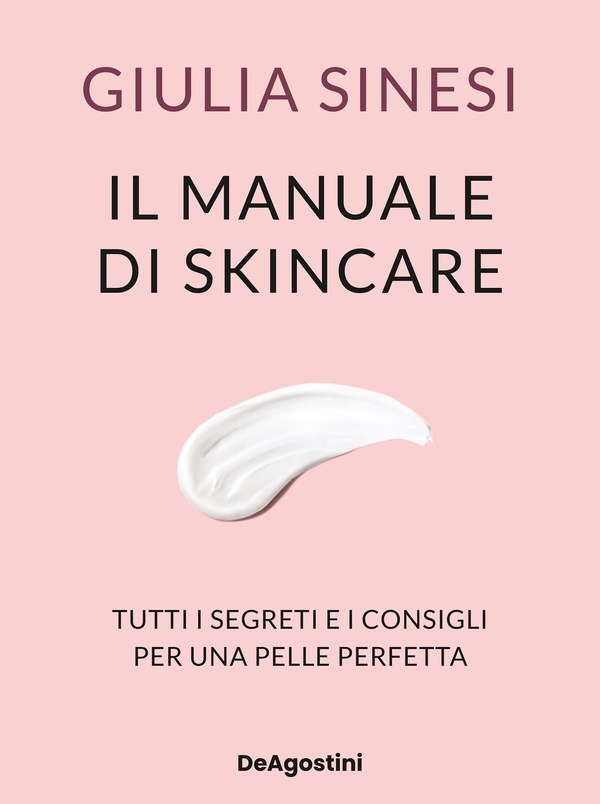 Il manuale di skincare - Librerie.coop
