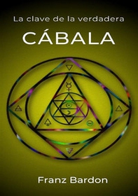 La clave de la verdadera Cábala - Librerie.coop