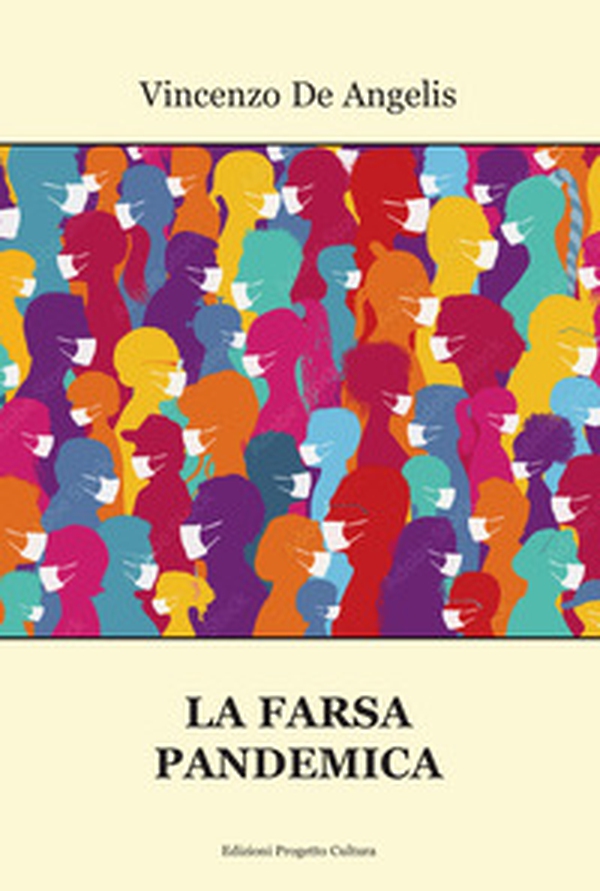 La farsa pandemica - Librerie.coop La farsa pandemica - Librerie.coop