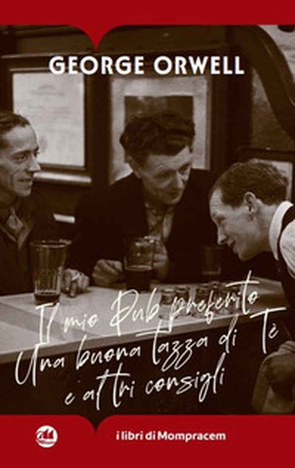 Il mio pub preferito. Una buona tazza di tè e altri consigli - Librerie.coop Il mio pub preferito. Una buona tazza di tè e altri consigli - Librerie.coop