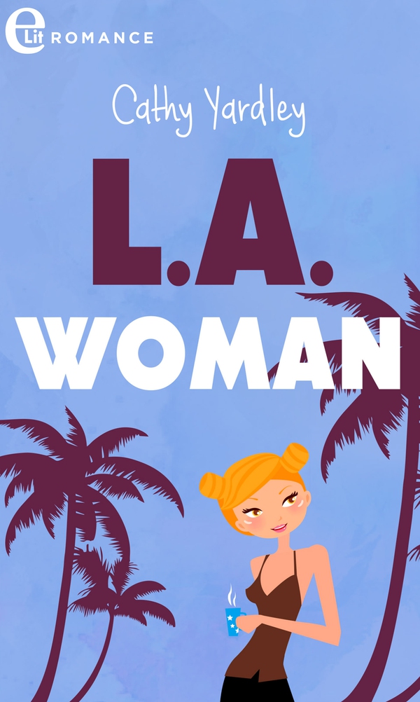 L.A. Woman (eLit) - Librerie.coop L.A. Woman (eLit) - Librerie.coop