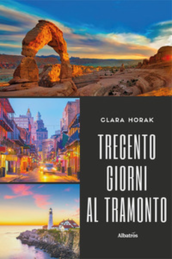 Trecento giorni al tramonto - Librerie.coop Trecento giorni al tramonto - Librerie.coop