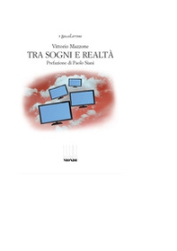 Tra sogni e realtà - Librerie.coop