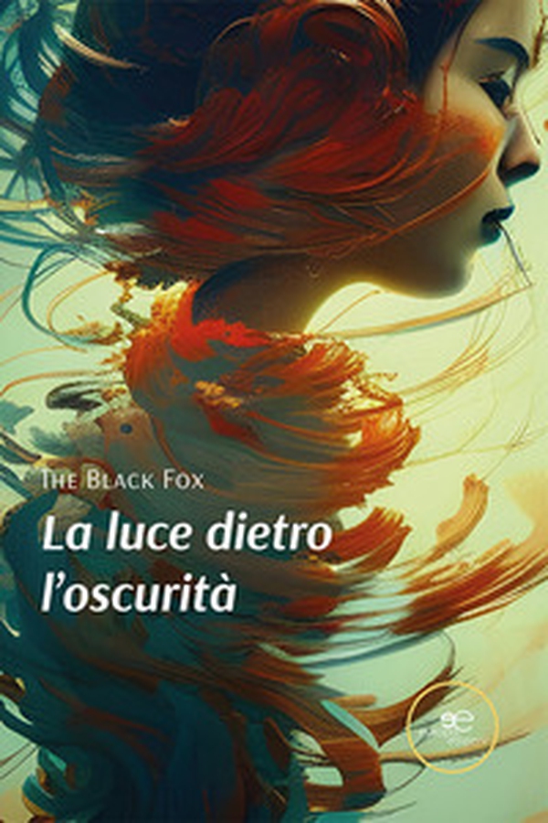 La luce dietro l'oscurità - Librerie.coop La luce dietro l'oscurità - Librerie.coop