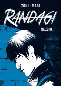 Randagi. Da zero - Librerie.coop