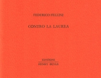 Contro la laurea - Librerie.coop Contro la laurea - Librerie.coop