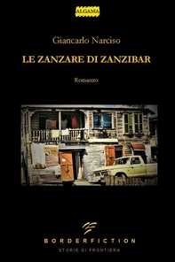 Le Zanzare di Zanzibar - Librerie.coop