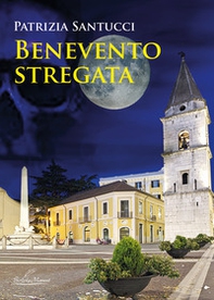 Benevento stregata - Librerie.coop