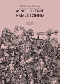 Agnello leone maiale scimmia - Librerie.coop