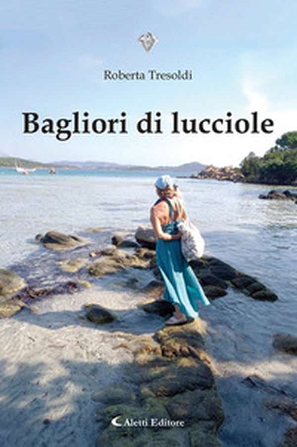 Bagliori di lucciole - Librerie.coop Bagliori di lucciole - Librerie.coop
